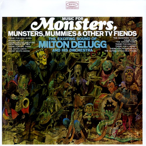 Music For Monsters, Munsters, Mummies & Other TV Fiends