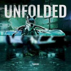 Unfolded