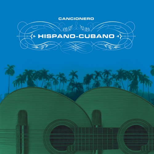 Cancionero hispano-cubano