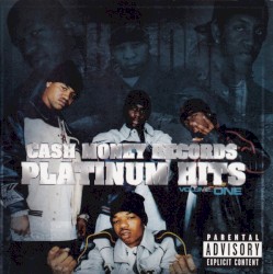 Cash Money Records Platinum Hits Volume One