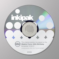 Mighty Force 30th Birthday Original Album Preview Mix