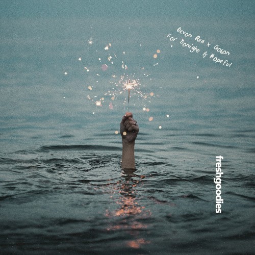 For Tonight / Hopeful
