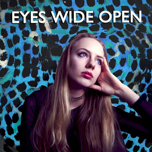 Eyes wide open
