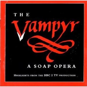 The Vampyr: A Soap Opera Highlights