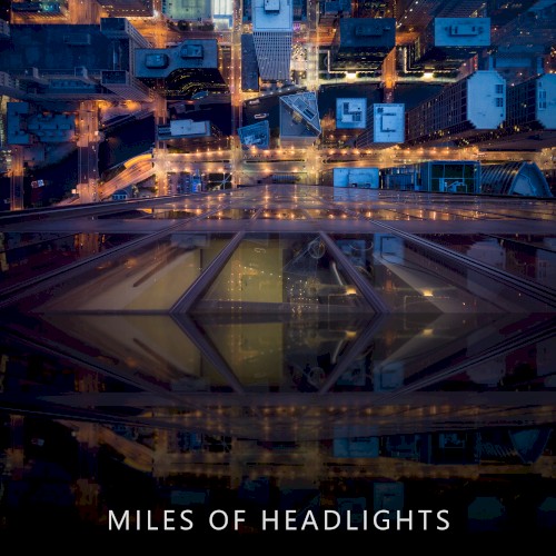 Miles of Headlights