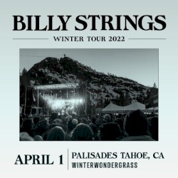 2022‐04‐01: Winter Wondergrass, Palisades Tahoe, CA, USA