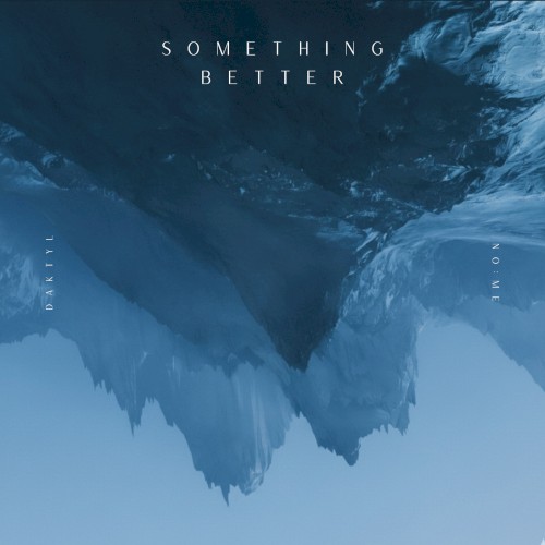Something Better