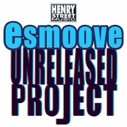 E-Smoove Unreleased Project