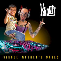 Single Mother's Blues