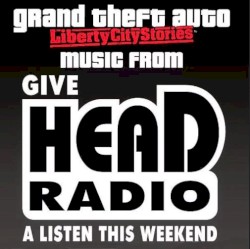 Grand Theft Auto : Liberty City Stories - Music From Head Radio