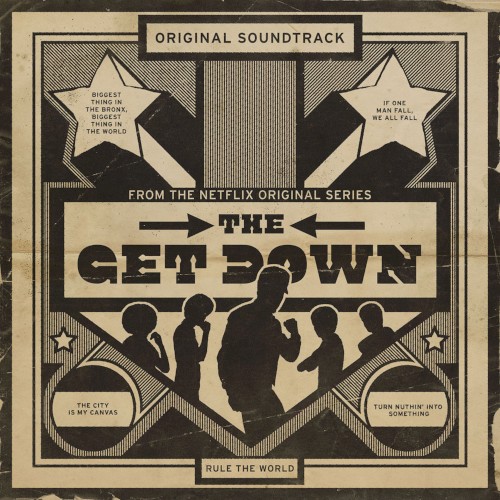 The Get Down: Original Soundtrack from the Netflix Original Series