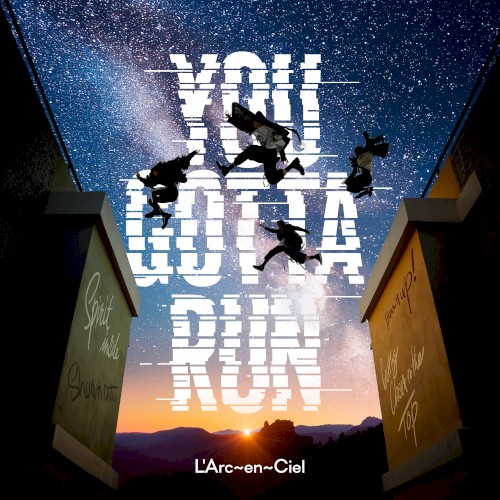 YOU GOTTA RUN