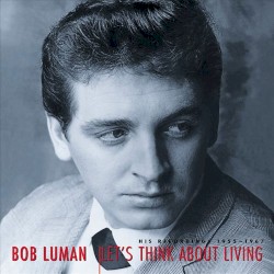 Let's Think About Living 1955-1967