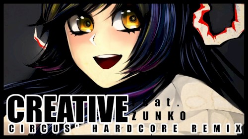 Creative (Circus' Hardcore Remix)