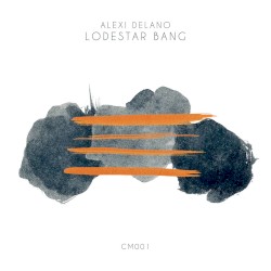 Lodestar Bang EP