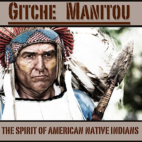 The Spirit of American Native Indians
