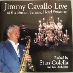 Jimmy Cavallo Live at The Persian Terrace