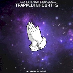 Trapped in Fourths