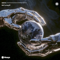 Still Turning EP