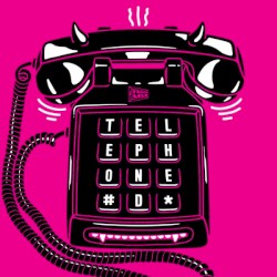 Telephoned