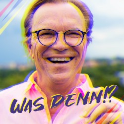 Was denn!?