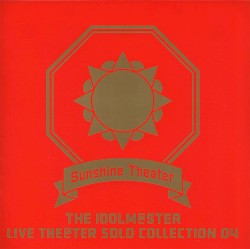 THE IDOLM@STER LIVE THE@TER SOLO COLLECTION 04 Sunshine Theater