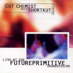 Live at the Future Primitive Soundsession