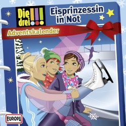 Die drei !!! Adventskalender 2014: Eisprinzessin in Not