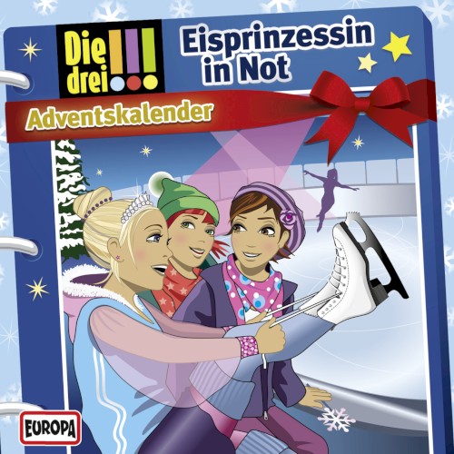 Die drei !!! Adventskalender 2014: Eisprinzessin in Not