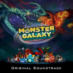 Monster Galaxy (Original Soundtrack)