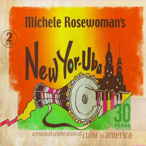 30 Years: A Musical Celebration of Cuba in America