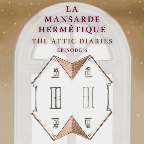 THE ATTIC DIARIES - Episode 6