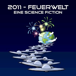 Feuerwelt Eine Science Fiction - Original Theater Soundtrack