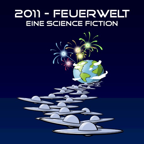 Feuerwelt Eine Science Fiction - Original Theater Soundtrack