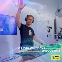 A State of Trance 1028 (Who’s Afraid of 138?! Special)