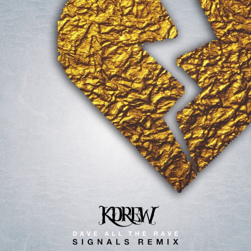Signals (Dave all the Rave remix)