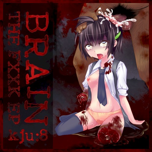 BRAIN THE FXXK EP