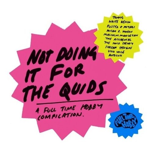 Not Doing It for the Quids