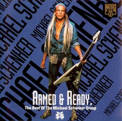 Armed & Ready. The Best of the Michael Schenker Group