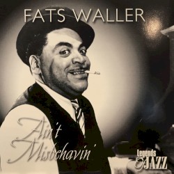 Ain't Misbehavin'