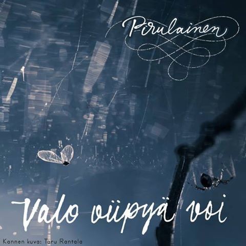 Valo viipyä voi