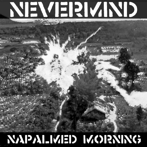 NAPALMED MORNING