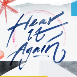 Hear It Again
