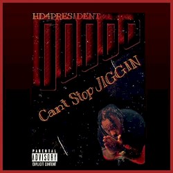 Can't Stop Jiggin'