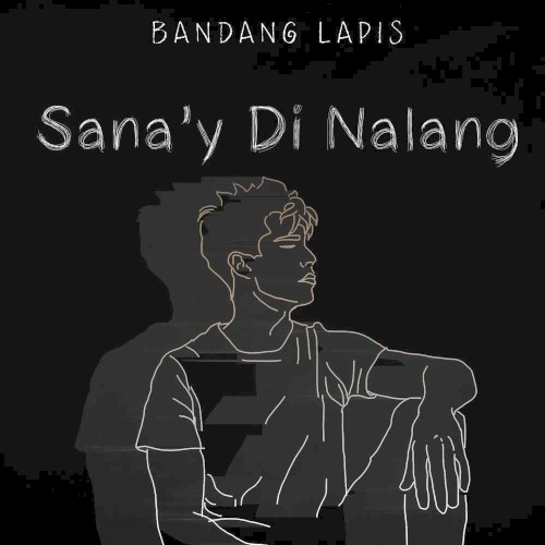 Sana'y Di Na Lang