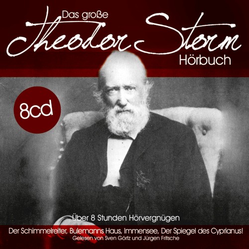 Das große Theodor-Storm-Hörbuch
