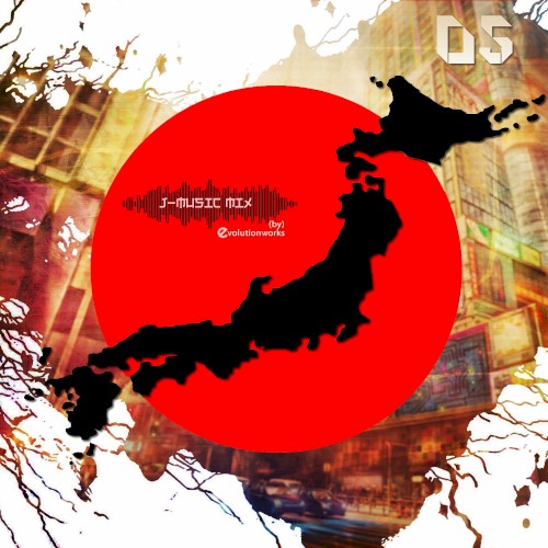 J-Music Mix 05 (by) evolution works