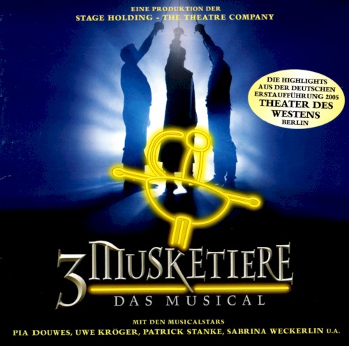 3 Musketiere (2005 Berlin Cast)