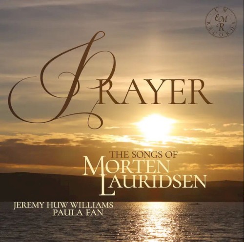 Prayer: The Songs of Morten Lauridsen