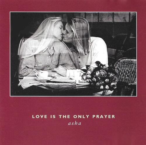 Love is the Only Prayer